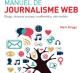 Vous souhaitez devenir journaliste pour le un media du Web